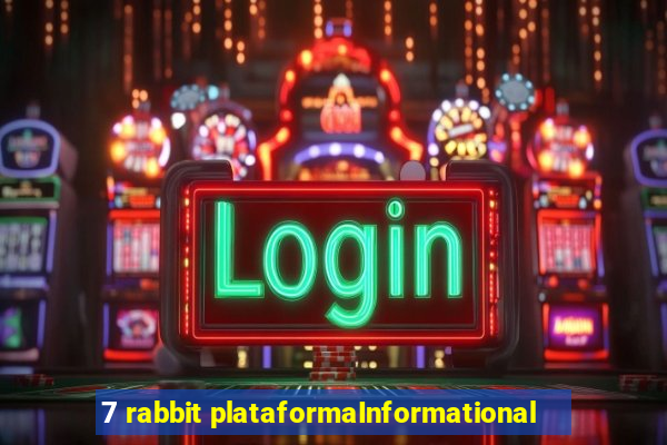 7 rabbit plataformaInformational